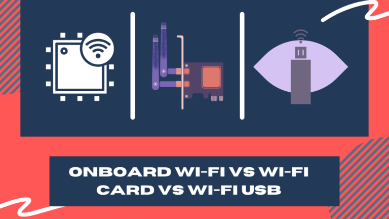 Onboard Wi-Fi vs Wi-Fi Card vs Wi-Fi USB [SIMPLIFIED]