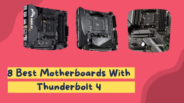 8 Best Motherboards With Thunderbolt 4 in 2024